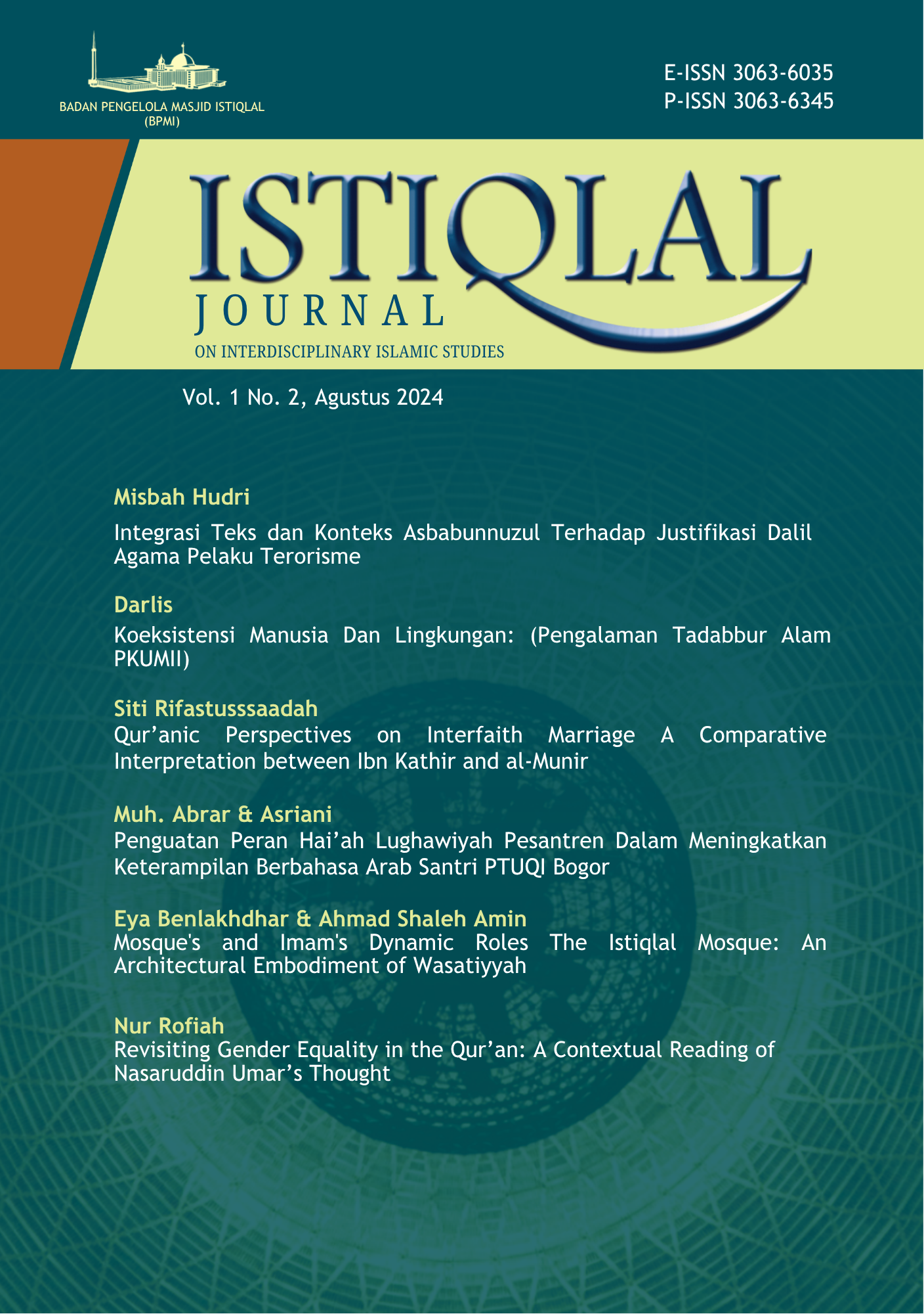 					View Vol. 1 No. 2 (2024): Islam, Society, and Contemporary Challenges: Textual Interpretation, Environmental Ethics, and Religious Moderation
				